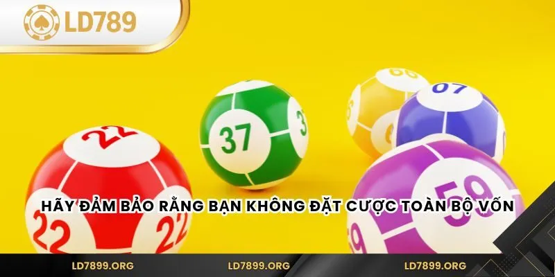 Cách Bắt Đề Gan Hiệu Quả Cùng LD789 Để Chinh Phục Số Đề Hãy đảm bảo rằng bạn không đặt cược toàn bộ vốn