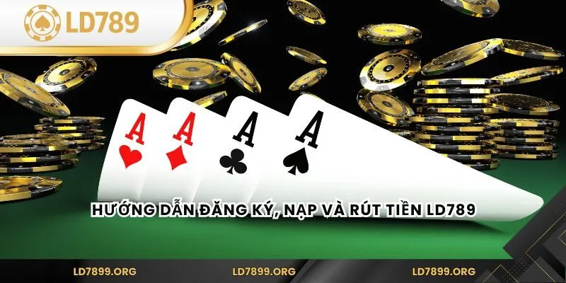 LD789 | LD789.COM - Link Vào Nhà Cái LD789 Mới Nhất 2026 Hướng dẫn đăng ký, nạp và rút tiền LD789