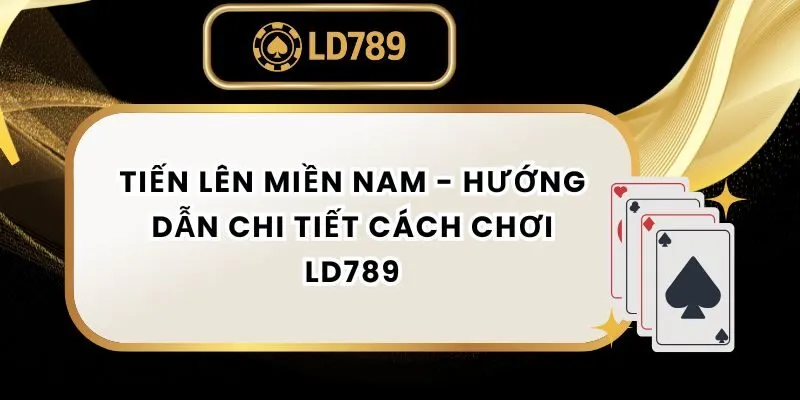 tien-len-mien-nam-ld789